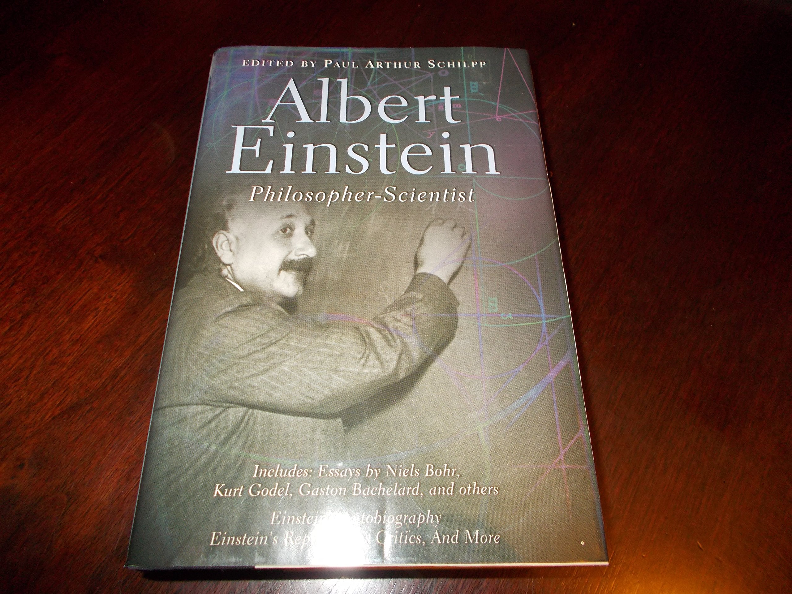 Albert Einstein: PhilosopherScientist (Living Philosophers Volume 7),New