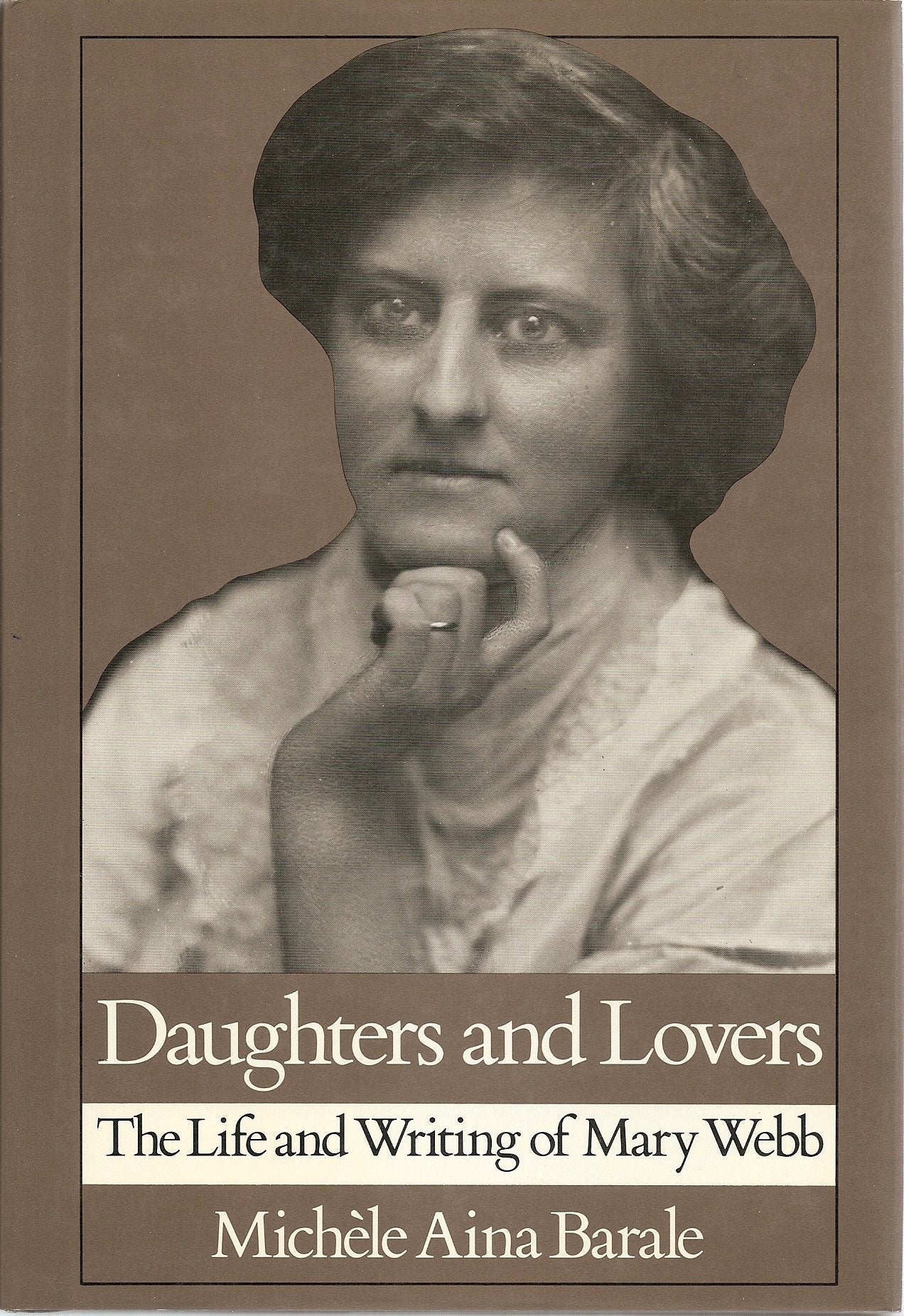 Daughters and Lovers: The Live and Writing of Mary Webb (1st Edition),Used
