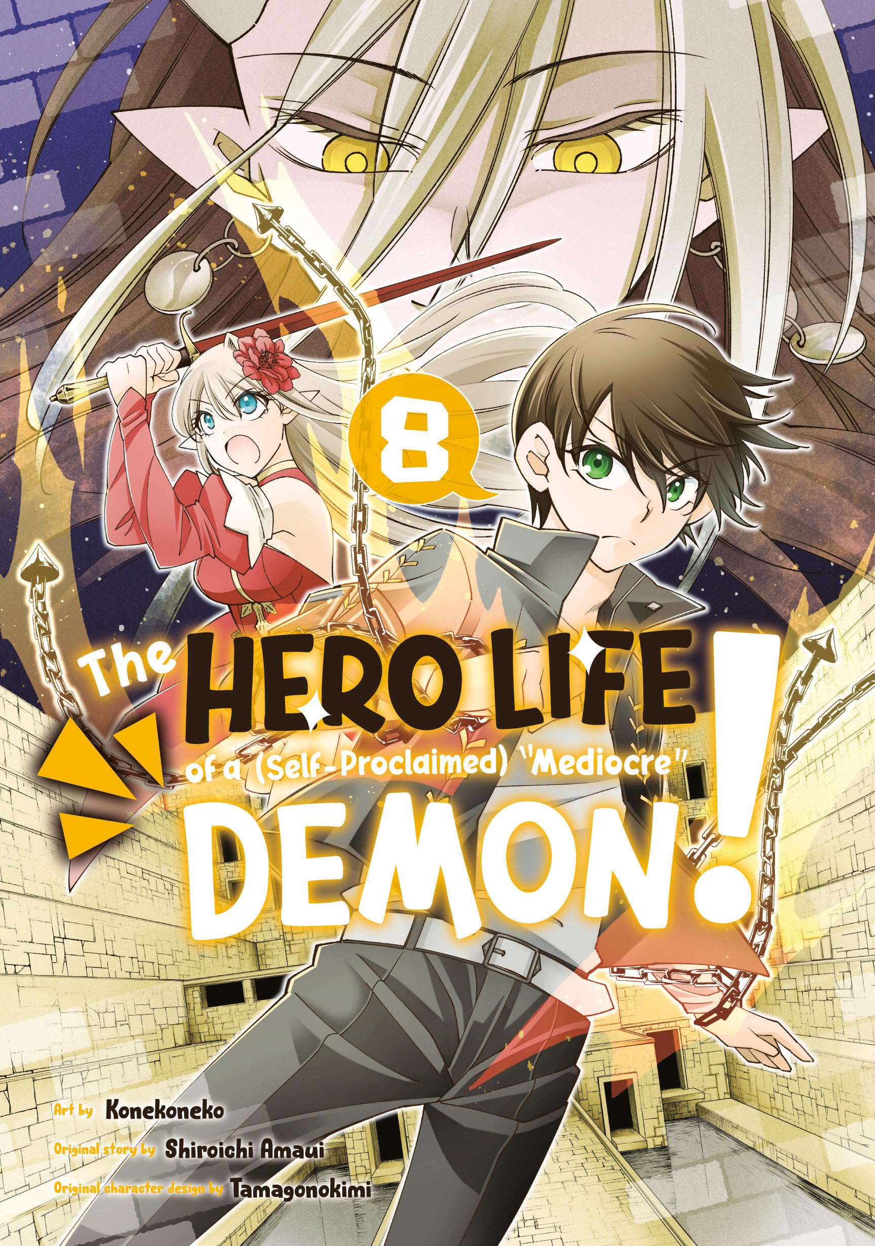 The Hero Life Of A (Selfproclaimed) Mediocre Demon! 8,New