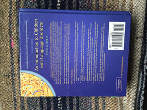 An Introduction to Children with Language Disorders (4th Edition) (Allyn & Bacon Communication Sciences and Disorders),Used
