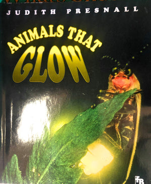 Animals That Glow (First Book),Used