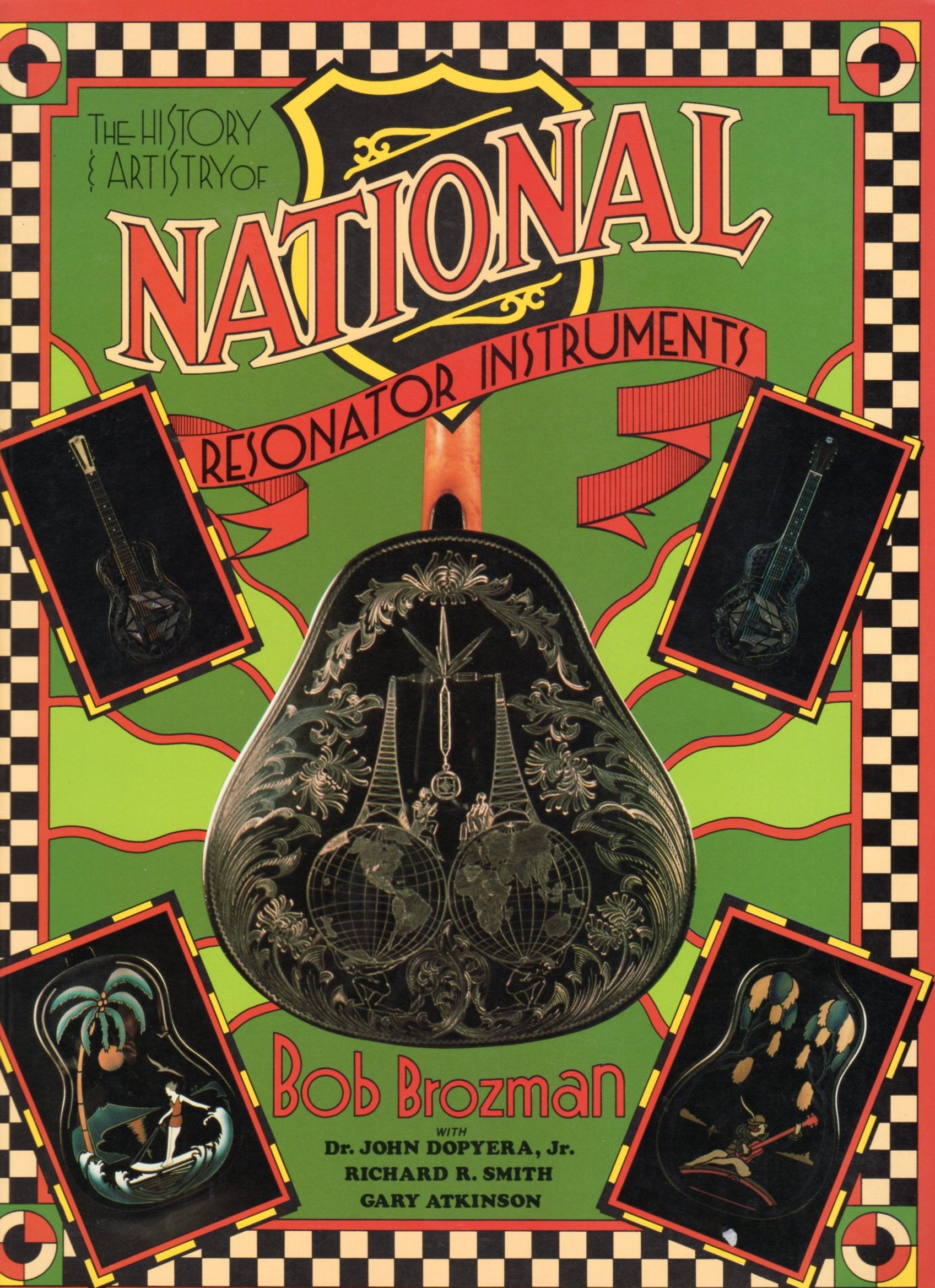 The History and Artistry of National Resonator Instruments,Used