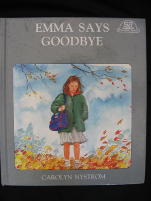 Emma Says Goodbye (Lion Care Series),Used