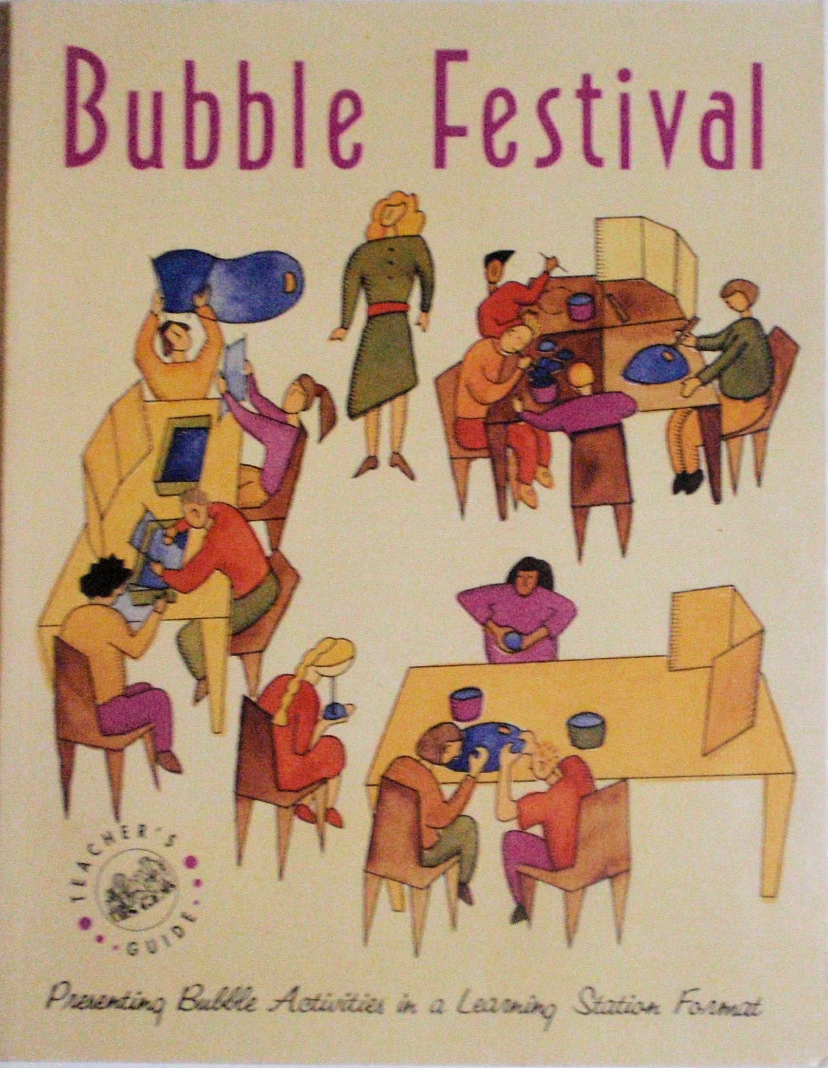 Bubble Festival: Presenting Bubble Activities in a Learning Station Format,Used