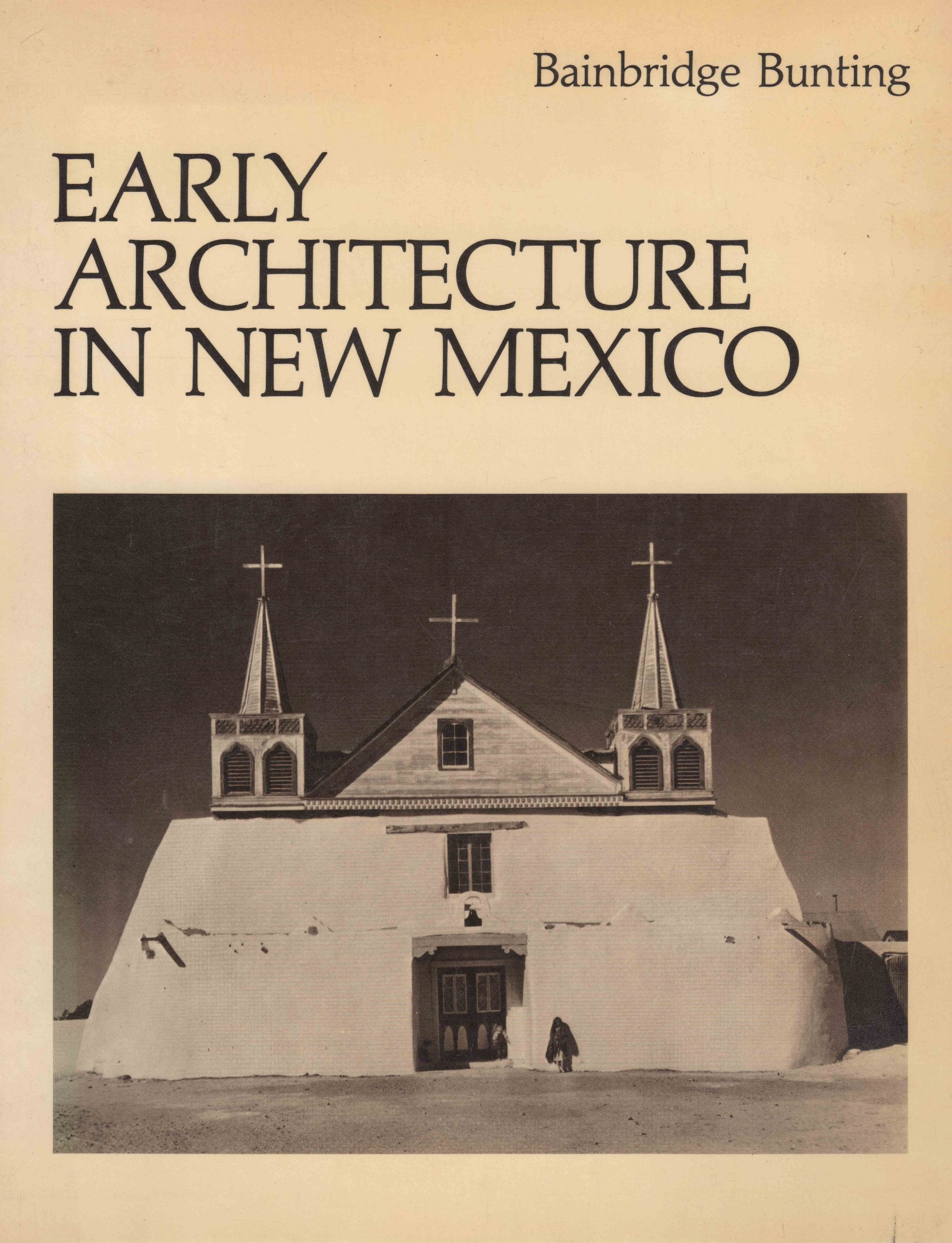 Early Architecture in New Mexico,Used