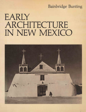 Early Architecture in New Mexico,Used