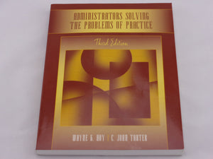 Administrators Solving The Problems Of Practice: Decisionmaking Concepts, Cases, And Consequences,New
