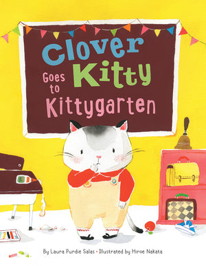 Clover Kitty Goes to Kittygarten,Used