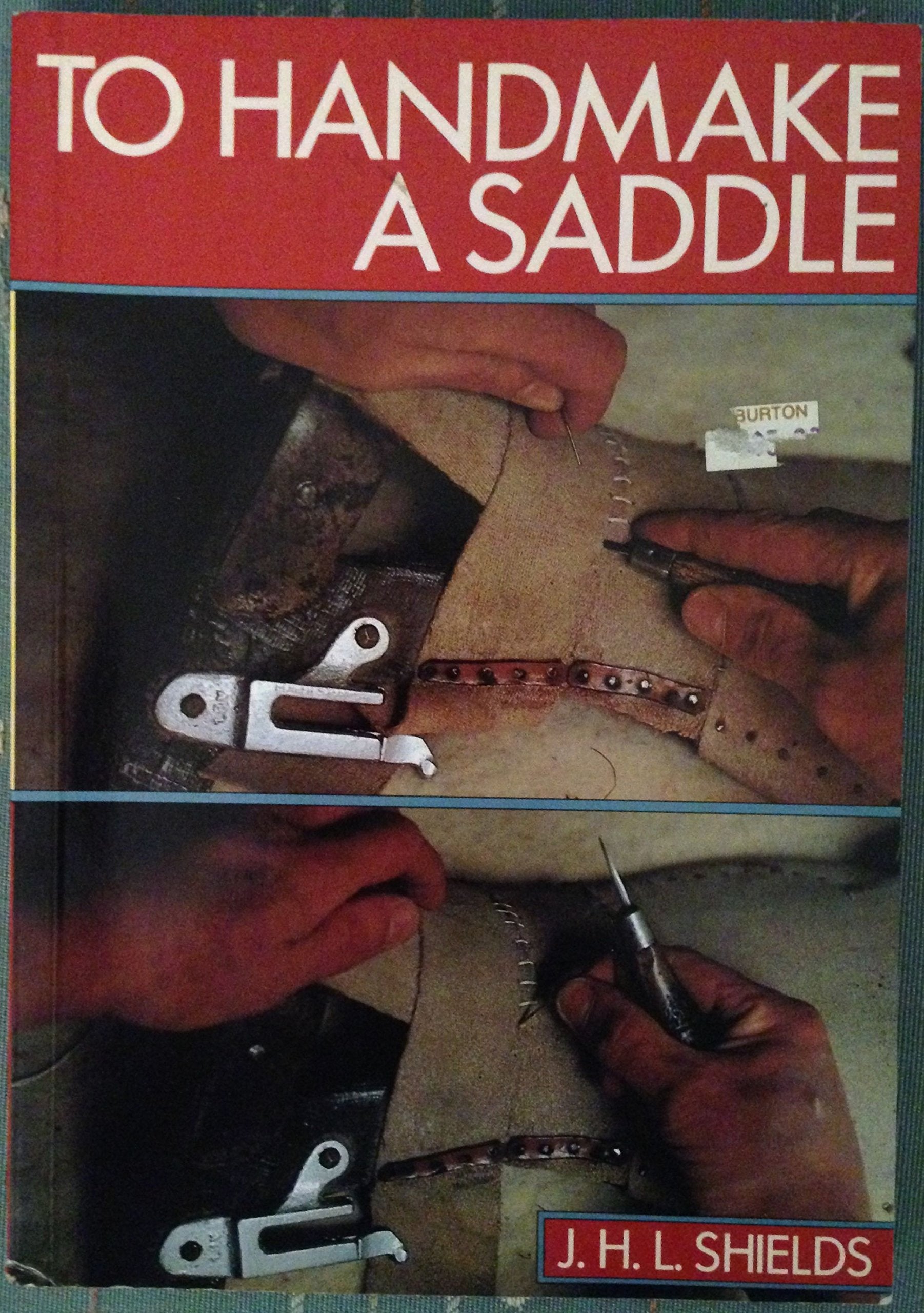 To Handmake a Saddle,Used
