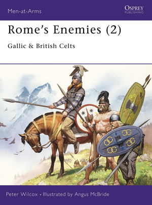 Rome's Enemies (2): Gallic & British Celts (MenatArms),Used