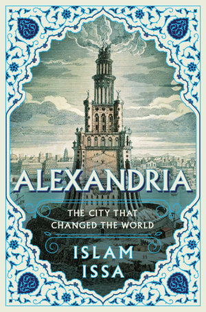 Alexandria: The City That Changed The World