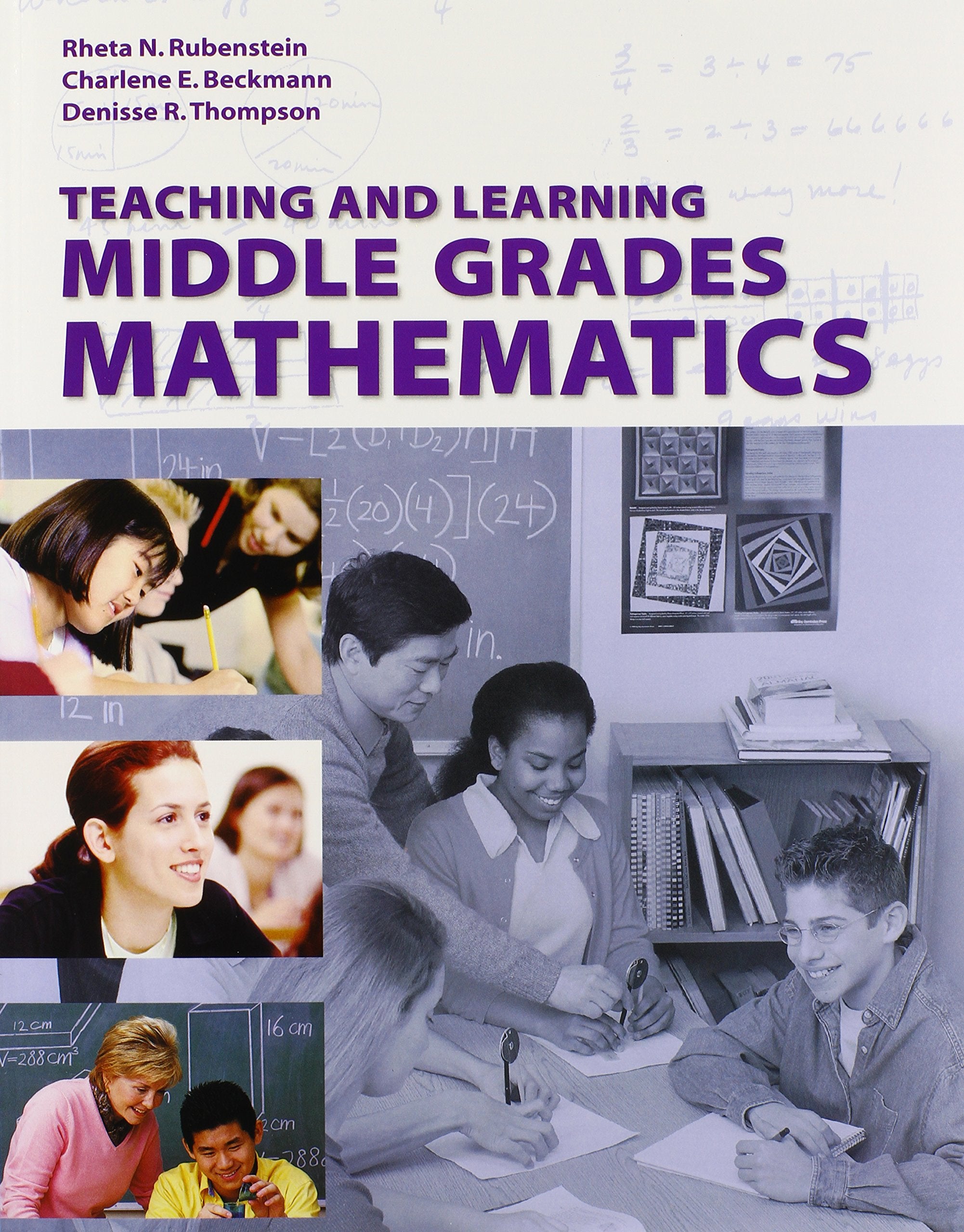 Teaching and Learning Middle Grades Mathematics,New