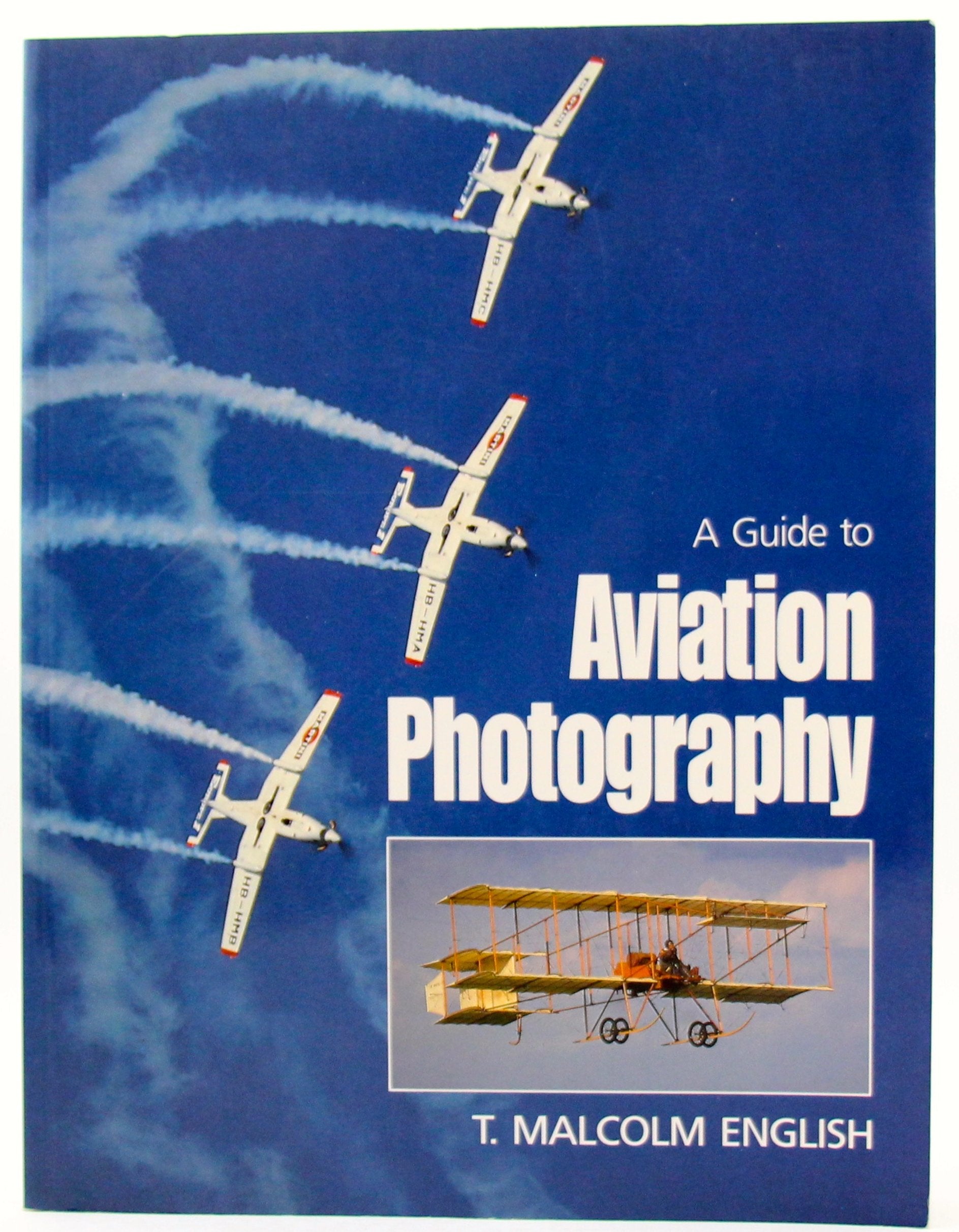A Guide to Aviation Photography,Used