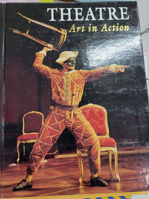 Theatre: Art in Action (NTC: THEATRE OF ARTS IN ACTION),Used