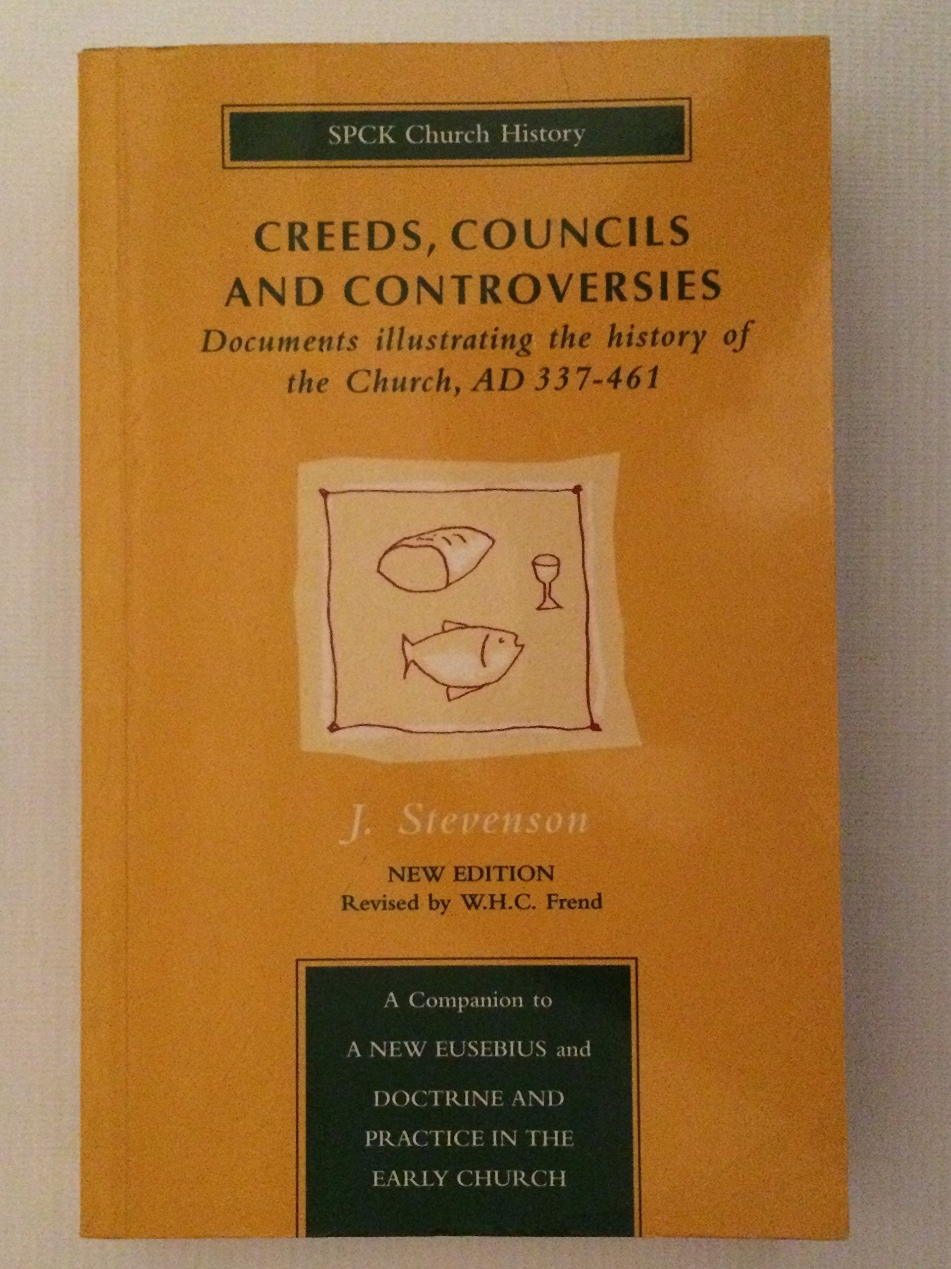 Creeds, Councils And Controversies: Documents Illustrating The History Of The Church Ad 337461,Used