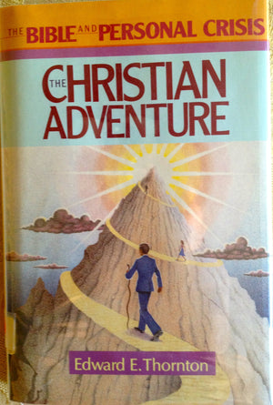 The Christian Adventure (The Bible and Personal Crisis),Used