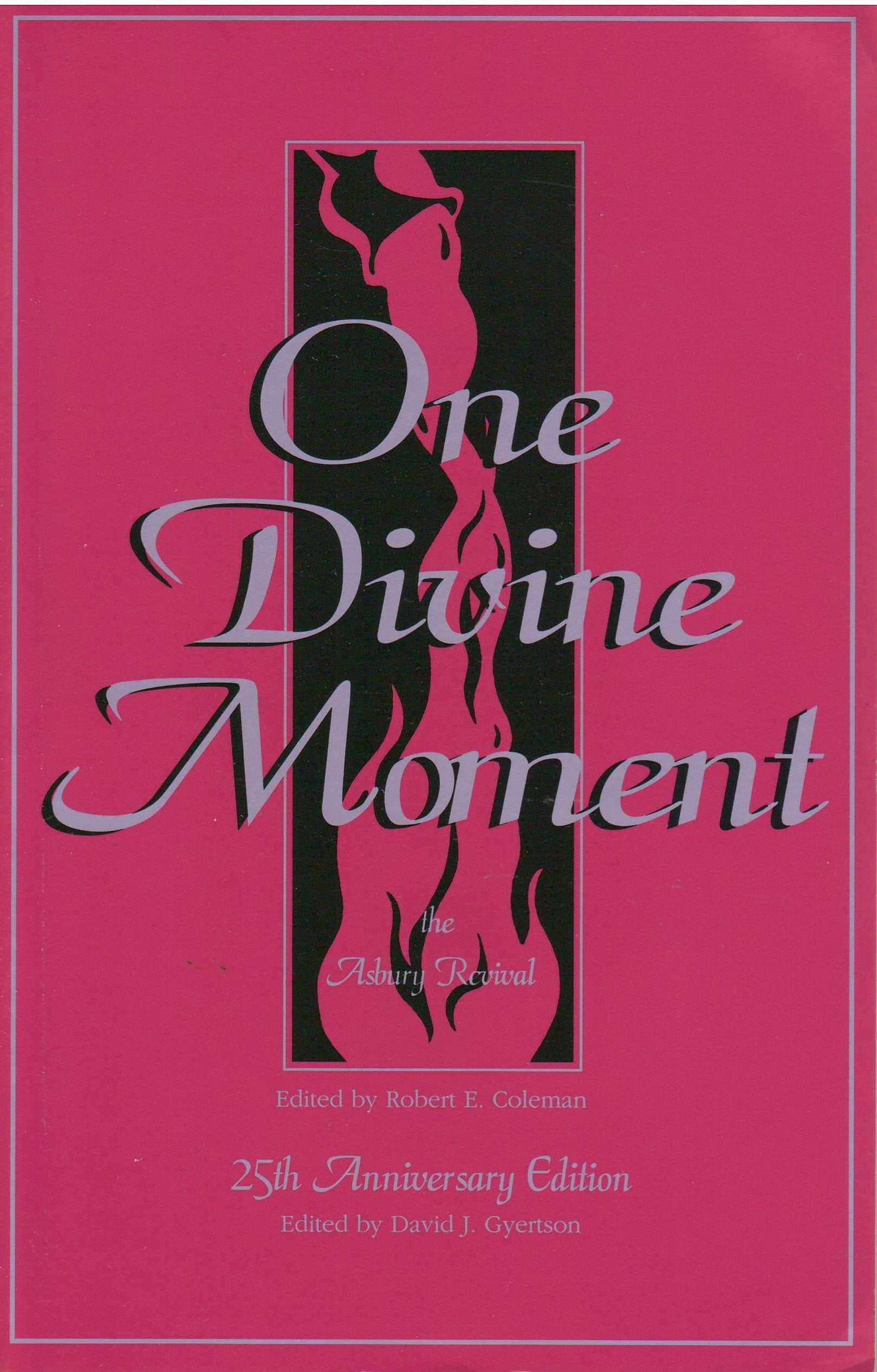 One Divine Moment  The Ashbury Revival (25th Anniversary Edition),New