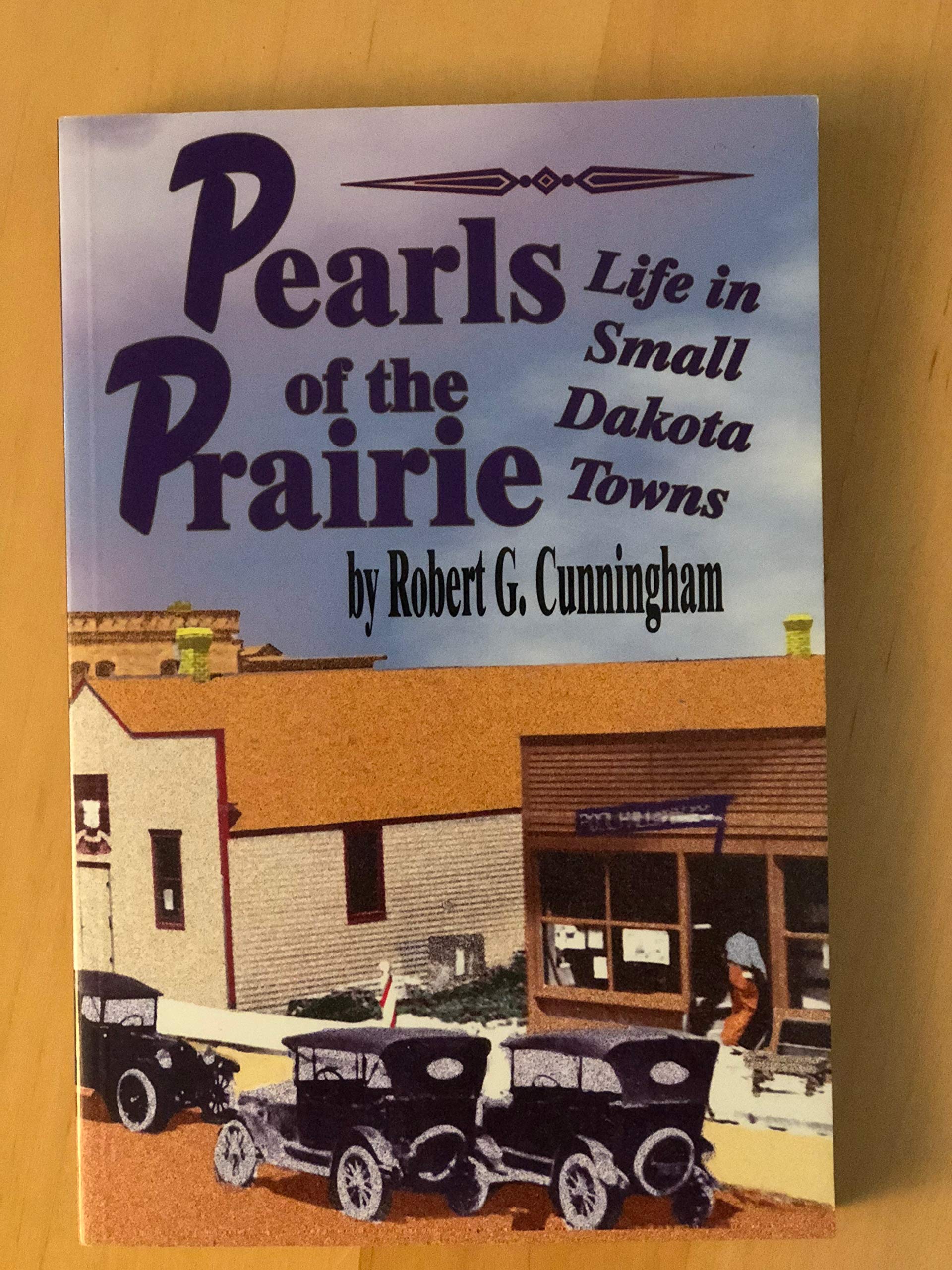 Pearls of the Prairie: Life in Small Dakota Towns,Used