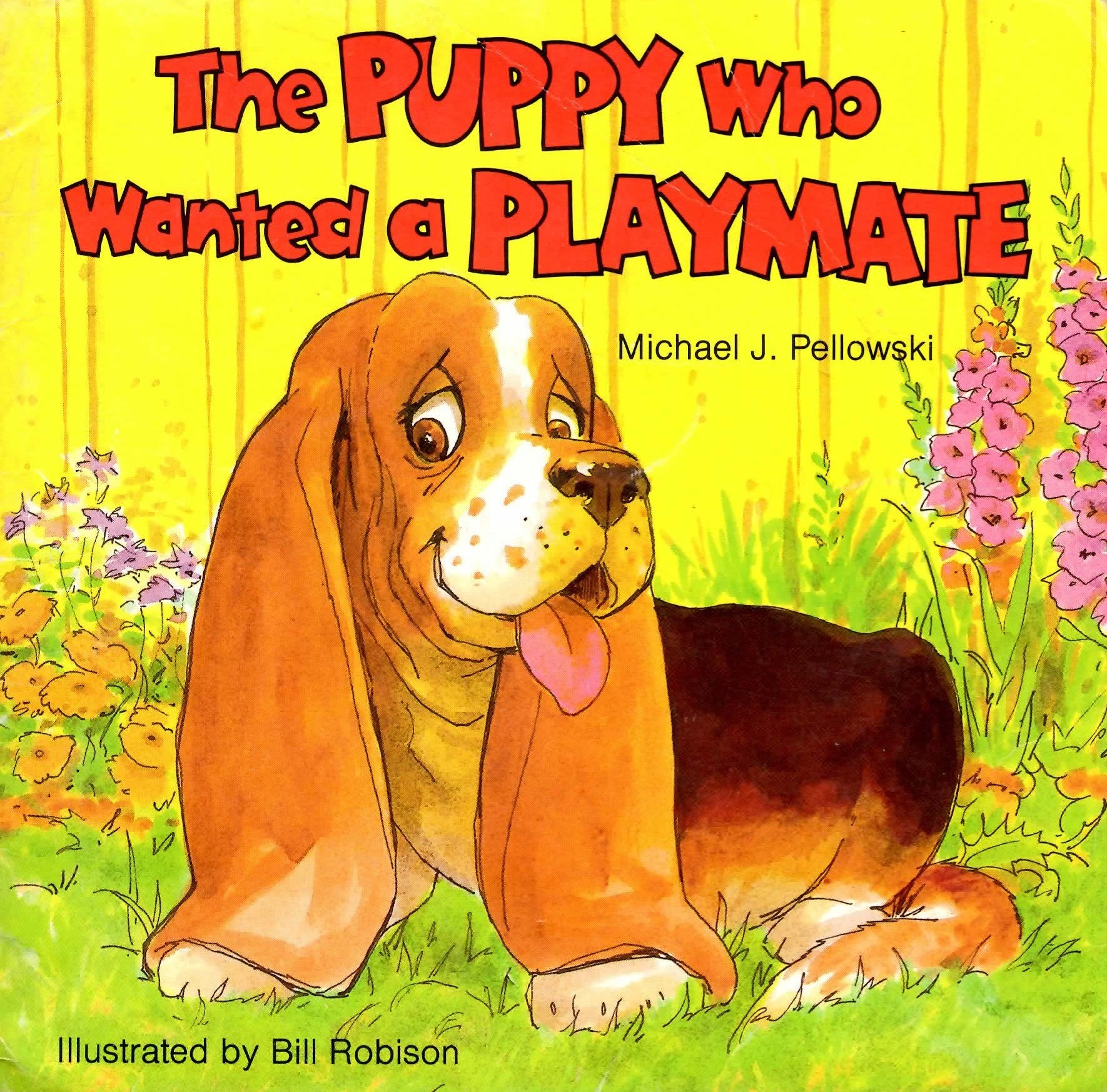 The Puppy Who Wanted A Playmate