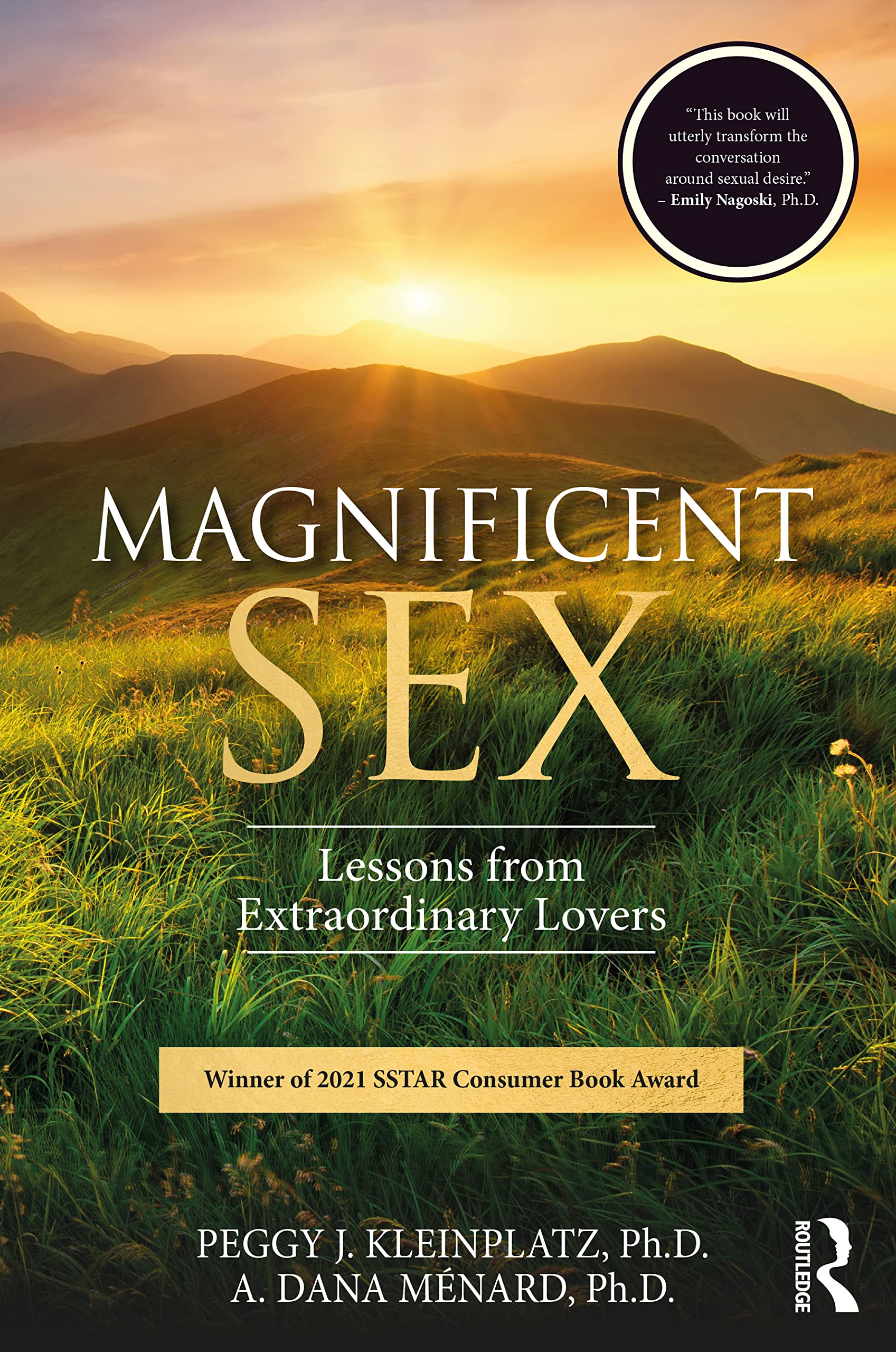 Magnificent Sex: Lessons From Extraordinary Lovers