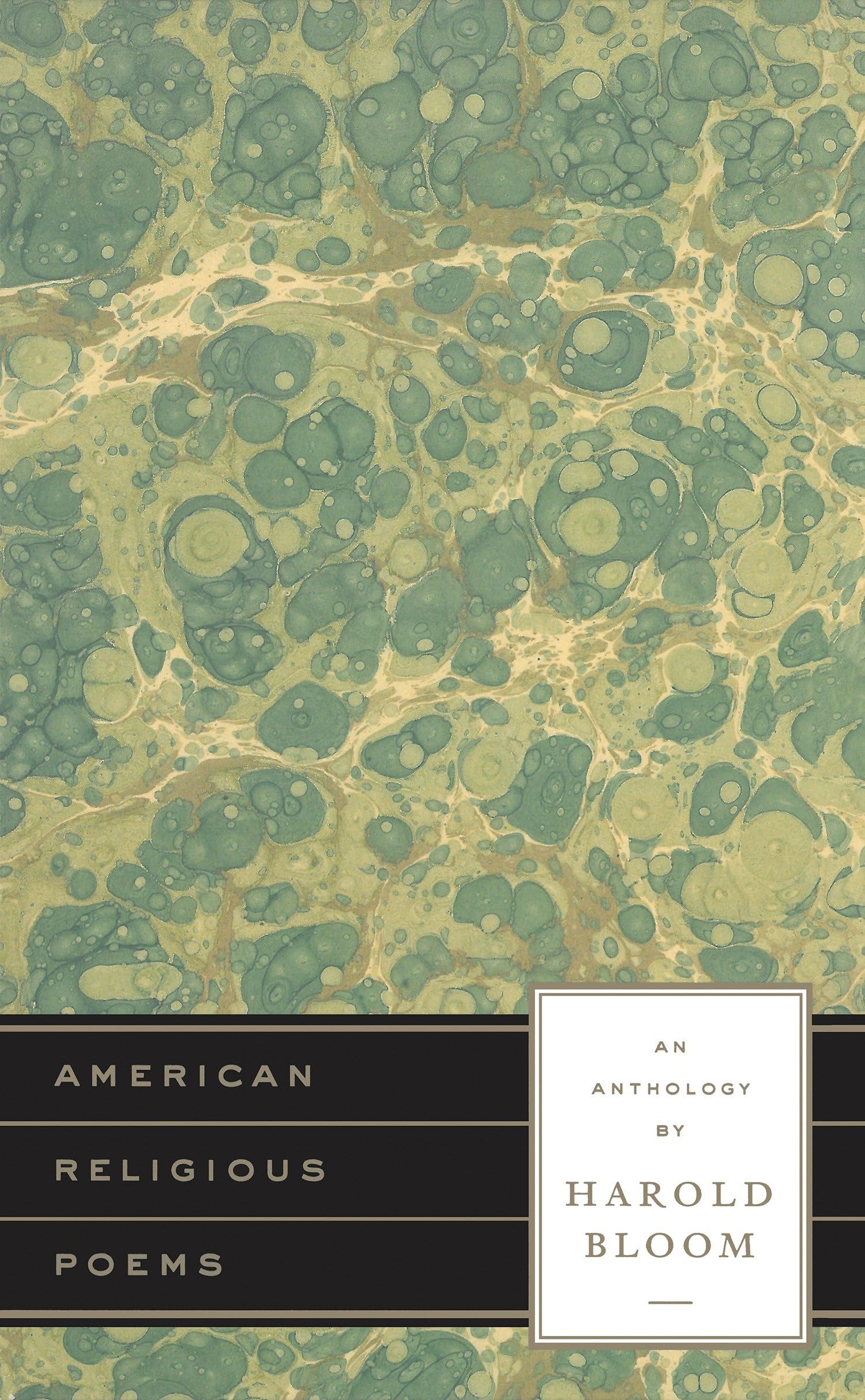 American Religious Poems: An Anthology By Harold Bloom: A Library Of America Special Publication
