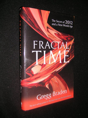 Fractal Time: The Secret of 2012 and a New World Age,Used