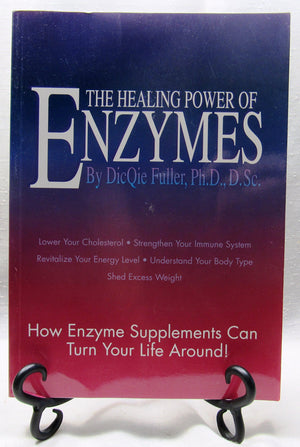 The Healing Power Of Enzymes,New