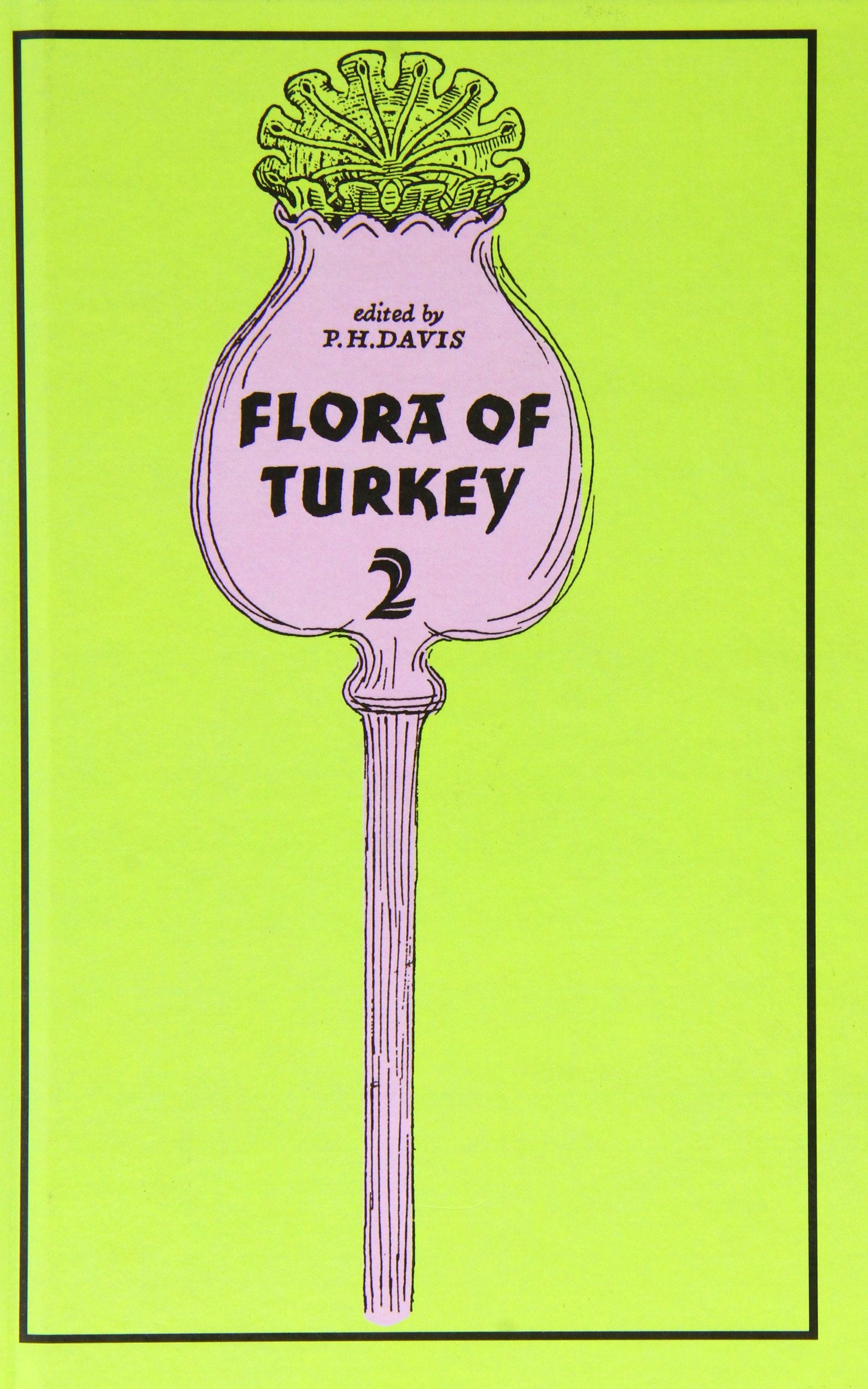 Flora of Turkey, Volume 2: Flora of Turkey and the East Aegean Islands, Vol. 2,Used