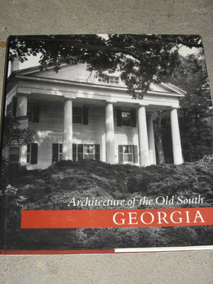 Architecture of the Old South: Georgia,Used