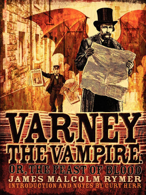 Varney The Vampire; Or, The Feast Of Blood,Used