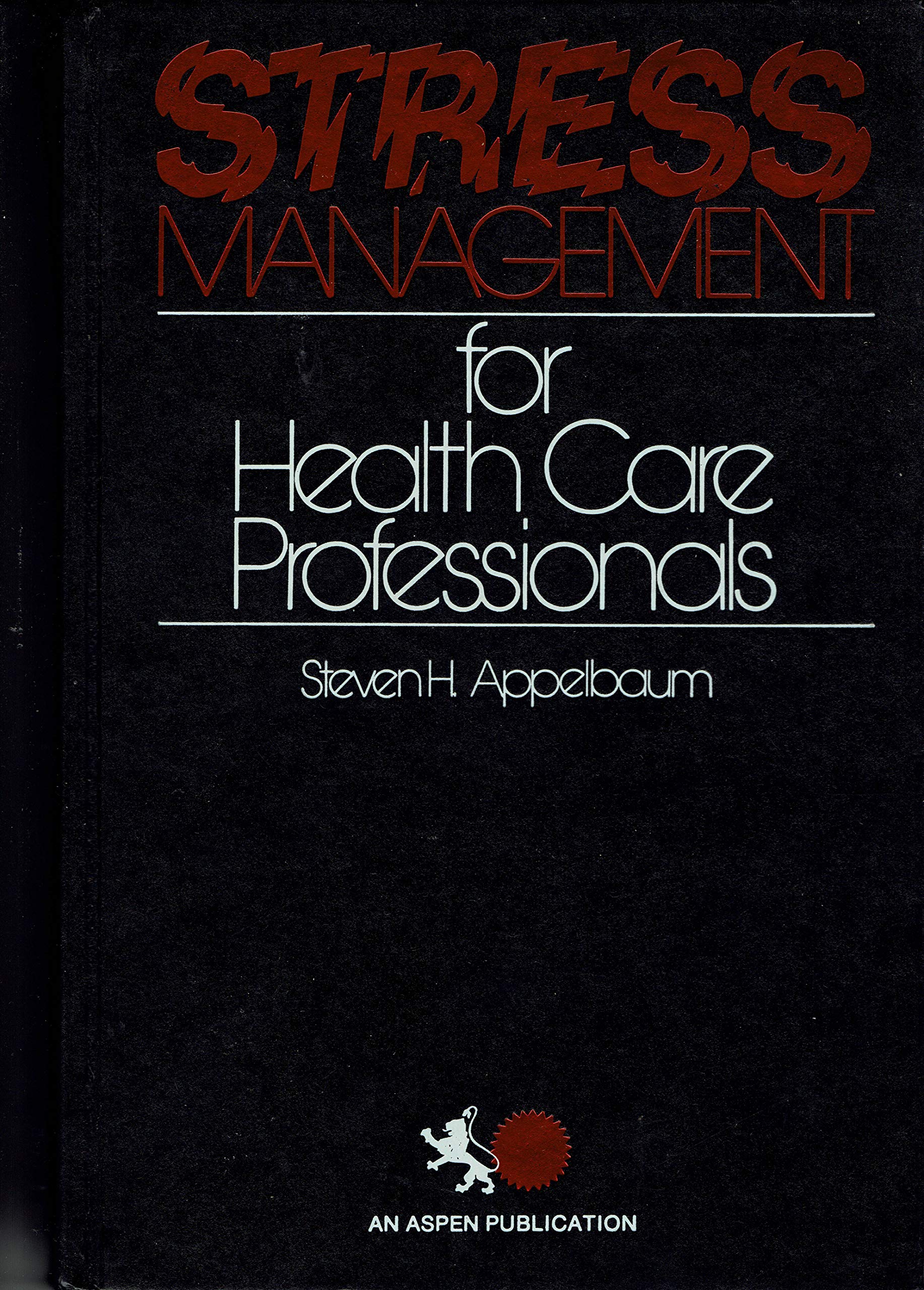 Stress Management for Health Care Professionals,Used