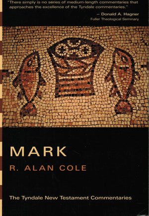 The Gospel According to Mark: An Introduction and Commentary (Tyndale New Testament Commentaries),New