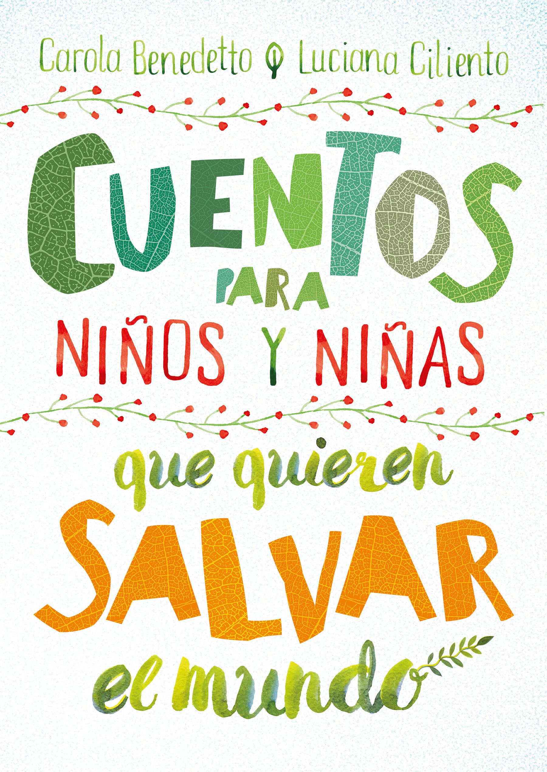Cuentos para nios y nias que quieren salvar el mundo / Stories for Boys and Girls Who Want to Save the World (Spanish Edition),Used
