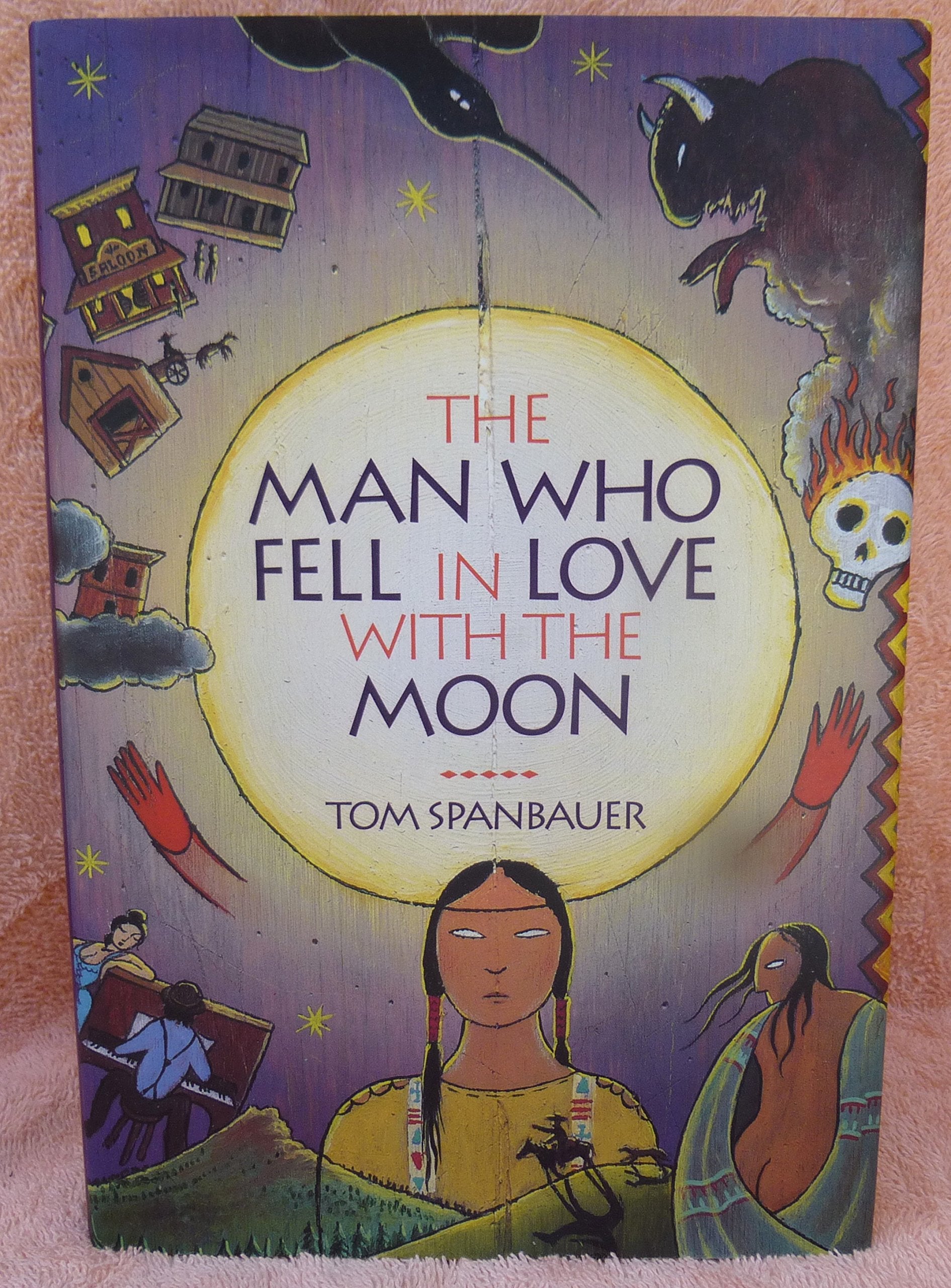 The Man Who Fell In Love With The Moon: A Novel