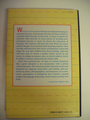 How to Get the Best Public School Education for Your Child: A Parent's Guide for the 1990s,Used