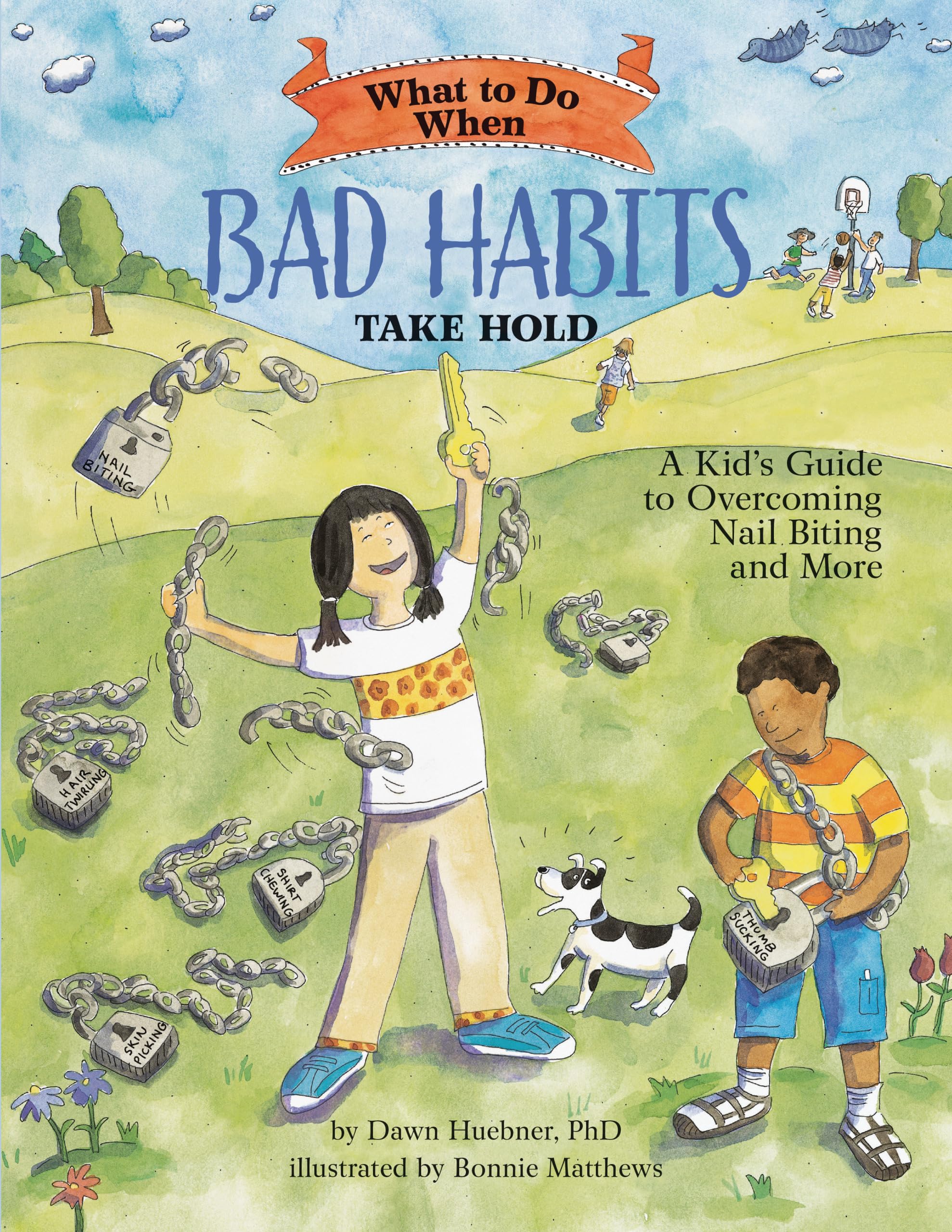 What to Do When Bad Habits Take Hold: A Kid's Guide to Overcoming Nail Biting and More (What to Do Guides for Kids),Used