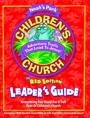 Noah's Park Children's Church Leader's Guide, Red Edtion (Children's Church Kit),Used