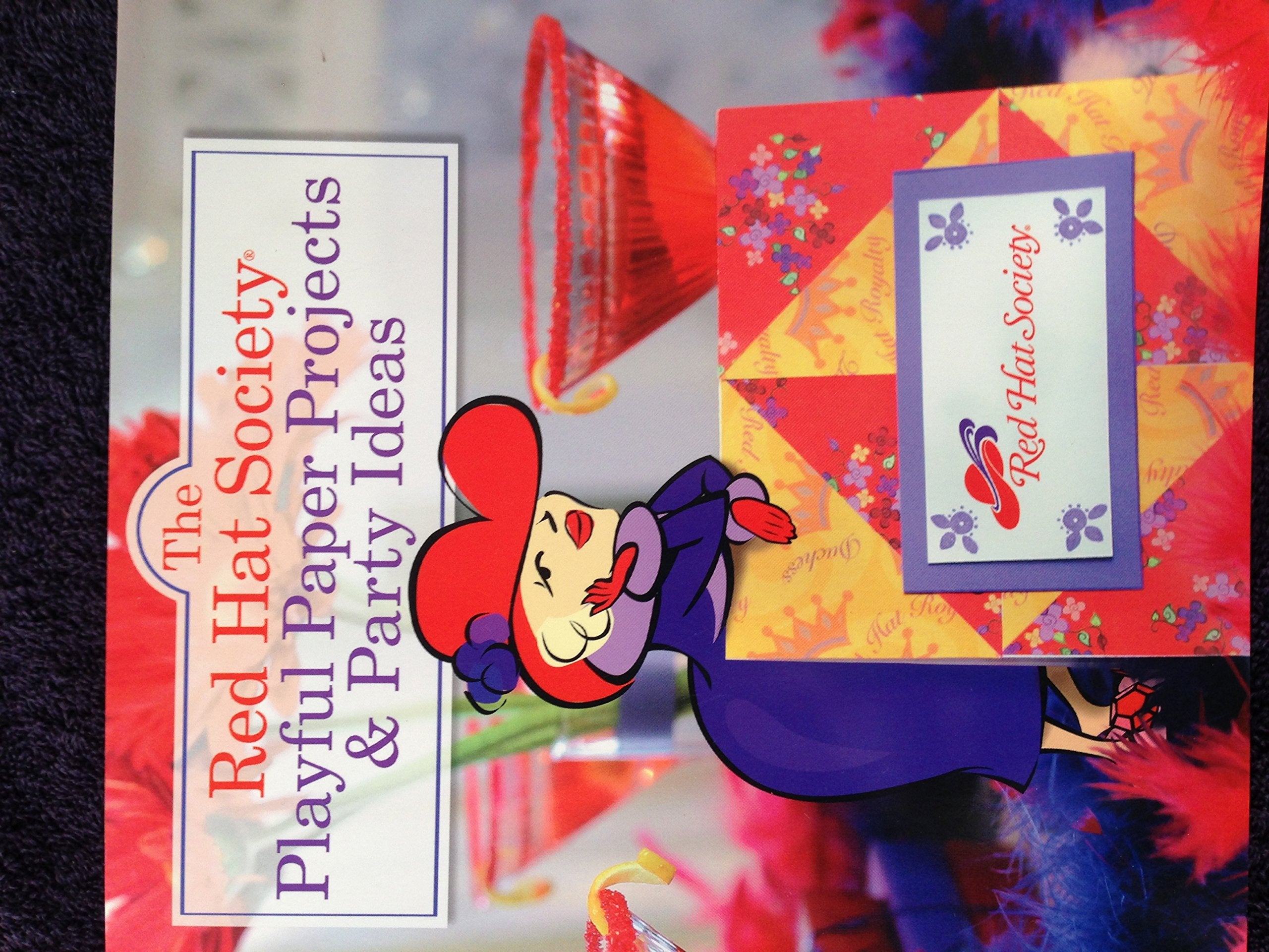 The Red Hat Society Playful Paper Projects & Party Ideas,Used