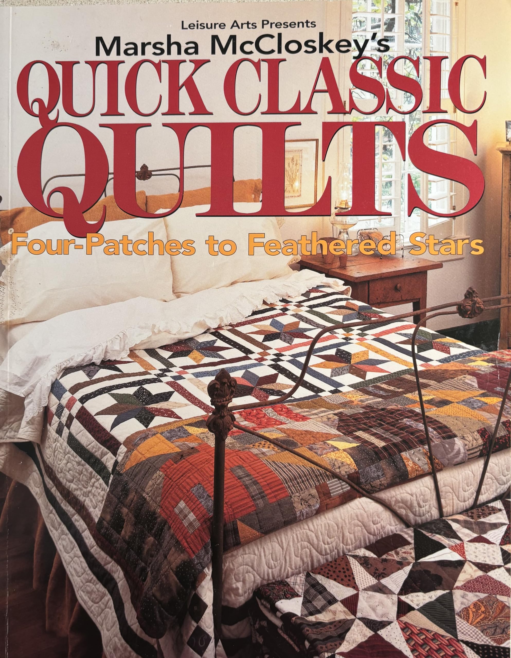Marsha McCloskey's Quick Classic Quilts: FourPatches to Feathered Stars (For the Love of Quilting),Used