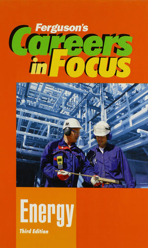 Careers In Focus Energy (Ferguson'S Careers In Focus),New