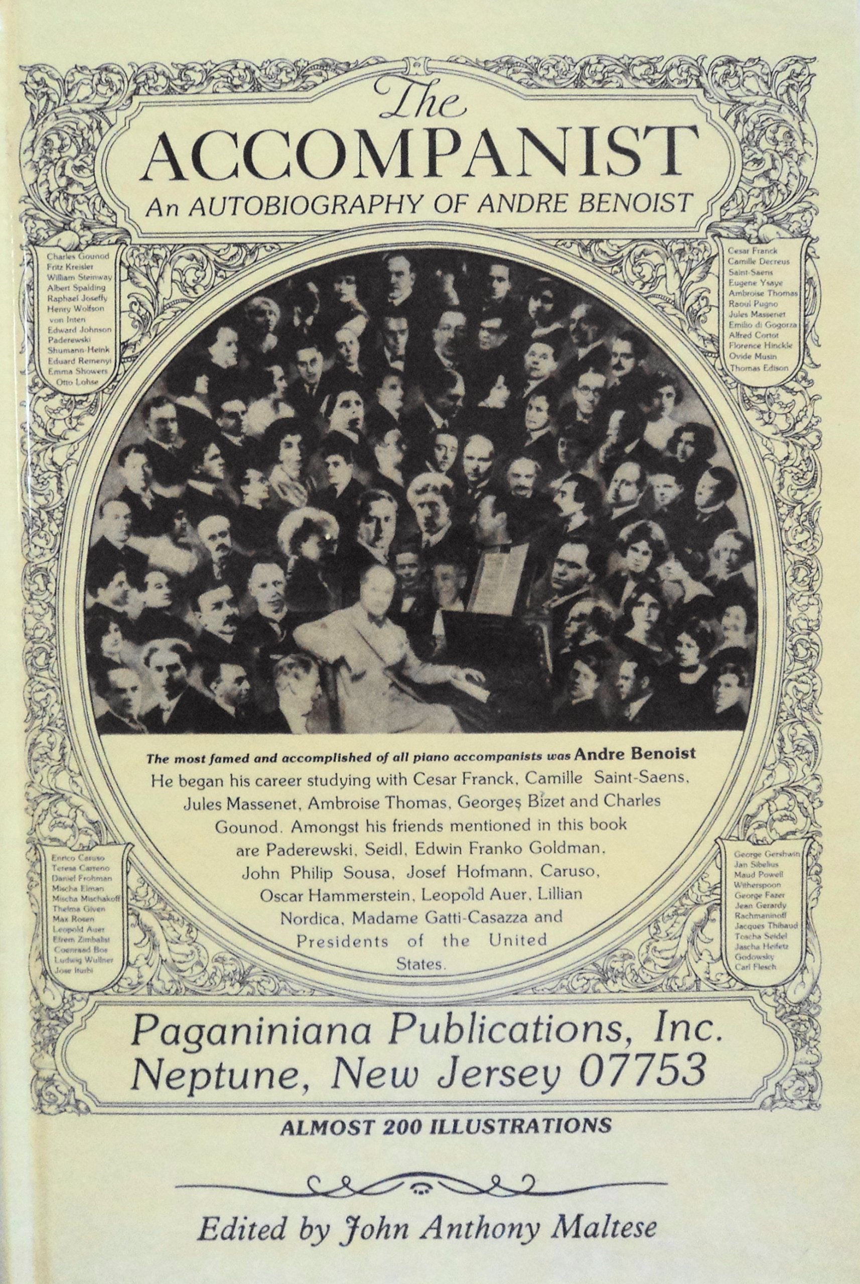 The Accompanist ... and Friends: An Autobiography of Andre Benoist,Used