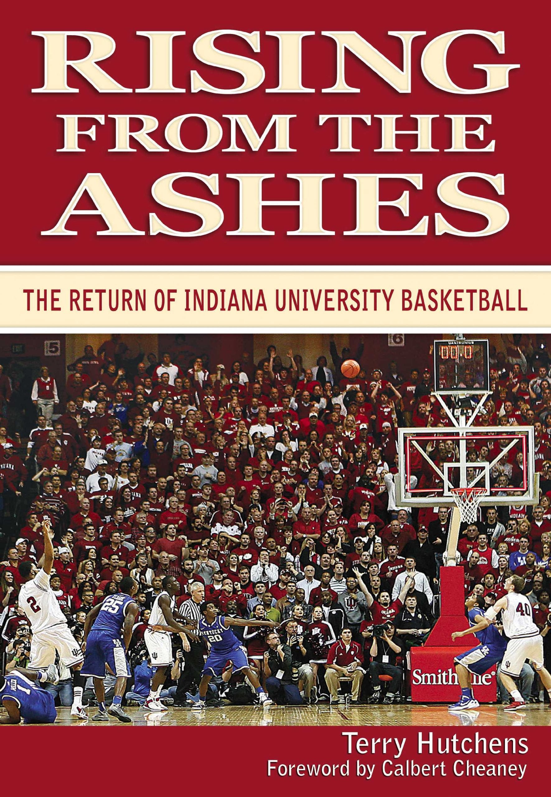 Rising From The Ashes: The Return Of Indiana University Basketball,Used