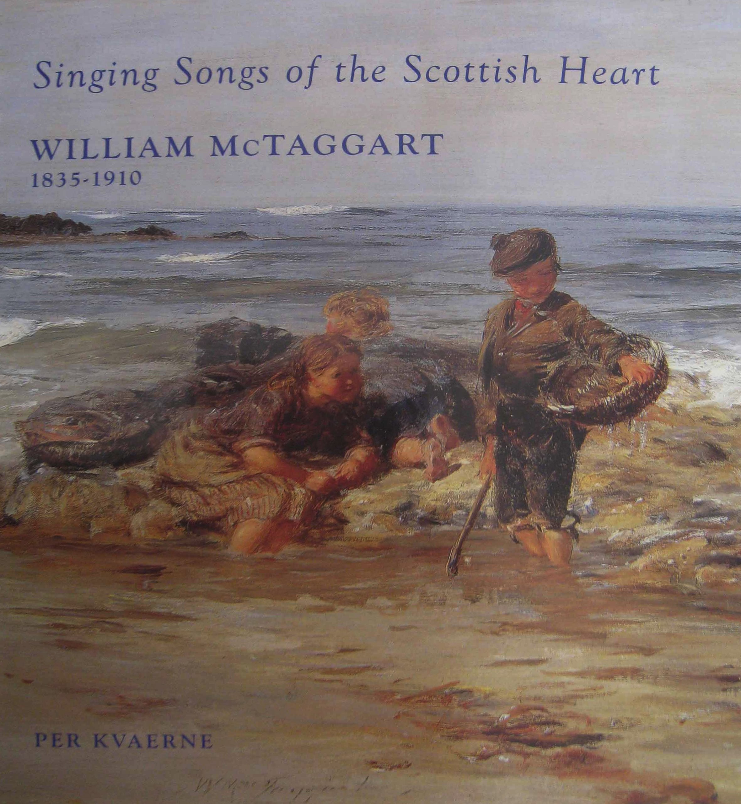 William McTaggart: Singing Songs of the Scottish Heart,Used