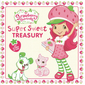 Super Sweet Treasury (Strawberry Shortcake),Used