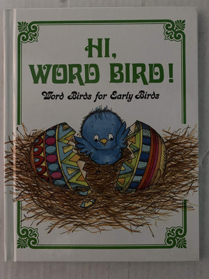 Hi, Word Bird! : Word Bird Library,Used