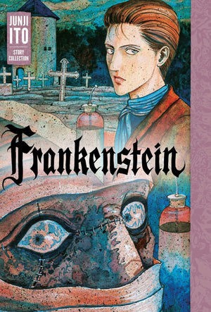 Frankenstein: Junji Ito Story Collection,New