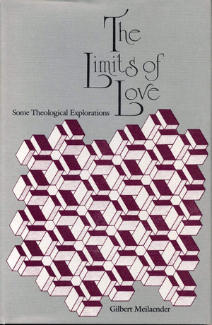 The Limits of Love: Some Theological Explorations,Used