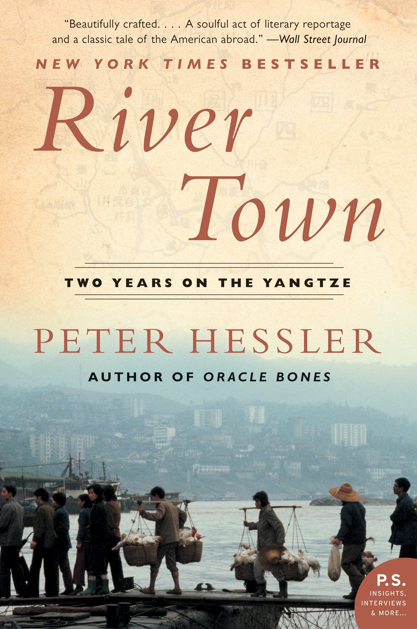 River Town: Two Years on the Yangtze (P.S.),New