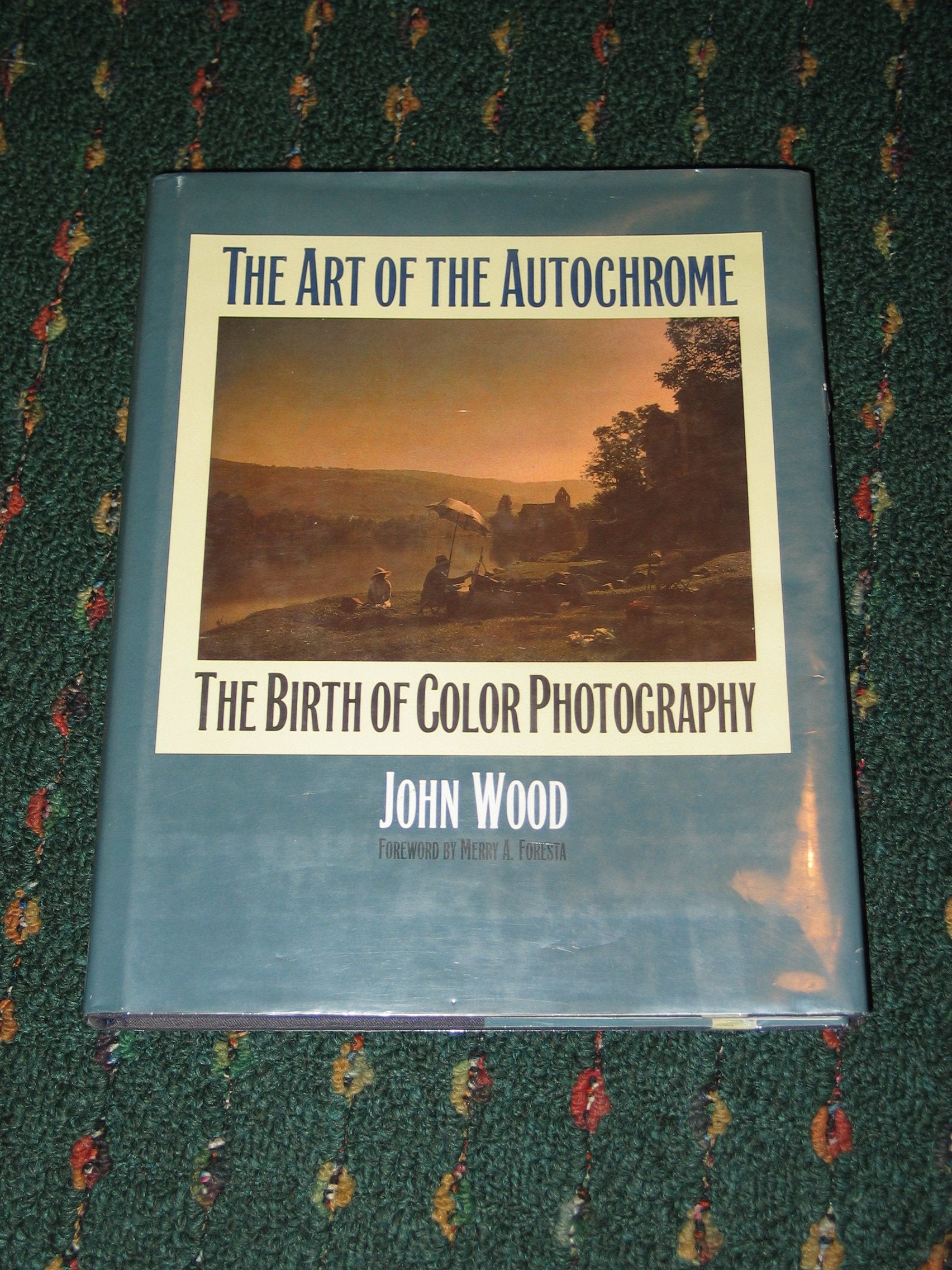 The Art of the Autochrome: The Birth of Color Photography,New