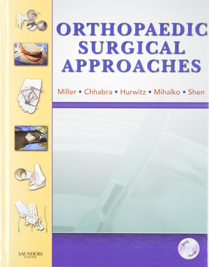 Orthopaedic Surgical Approaches,New